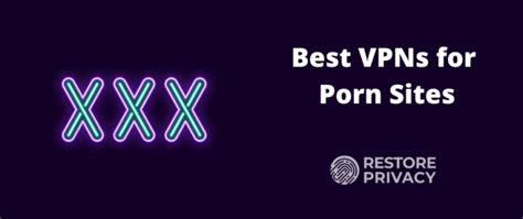 vpn porno|Best VPN For Porn in 2024: Unblock Porn Sites